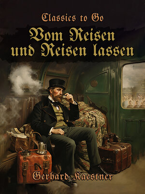 cover image of Vom Reisen und Reisen lassen